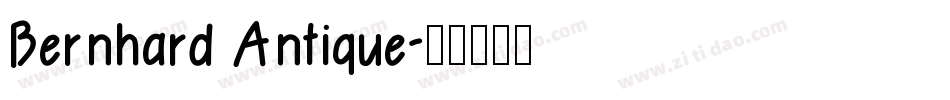 Bernhard Antique字体转换
